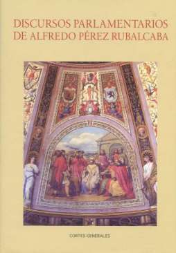 Discursos parlamentarios de Alfredo P�rez Rubalcaba