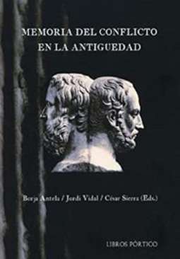 Memoria del conflicto en la antig�edad