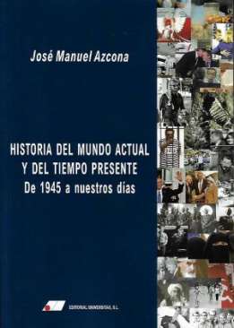Historia del mundo actual y del tiempo presente
