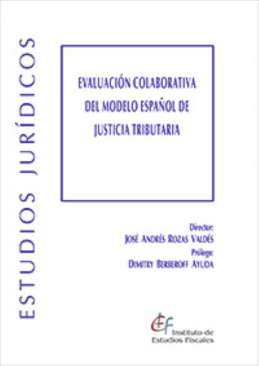 Evaluaci�n colaborativa del modelo espa�ol de justicia tributaria