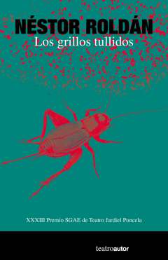 Los grillos tullidos