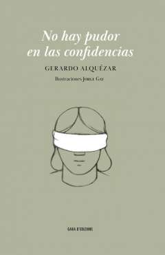 No hay pudor en las confidencias