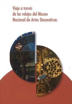 Viaje a trav�s de los relojes del Museo Nacional de Artes Decorativas