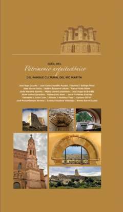 Gu�a del Patrimonio arquitect�nico del Parque Cultural del r�o Mart�n