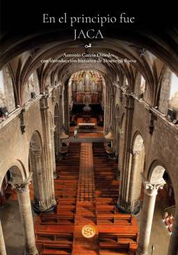 En el principio fue Jaca