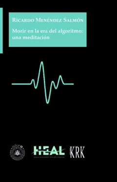 Morir en la era del algoritmo