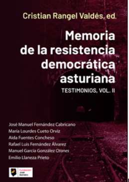 Memoria de la resistencia democr�tica asturiana, 2