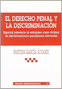 El derecho penal y la discriminaci�n