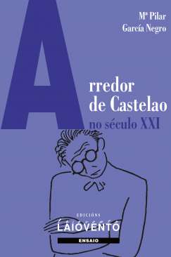 Arredor de Castelao no s�culo XXI