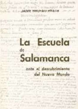 La escuela de Salamanca ante el descubrimiento del Nuevo Mundo
