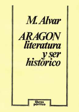 Arag�n, literatura y ser hist�rico