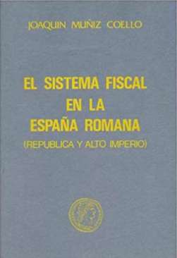 El sistema fiscal en la Espa�a romana