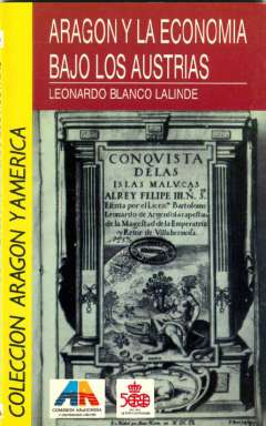 Arag�n y la econom�a americana bajo los Austrias