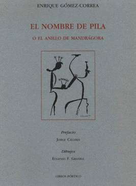 El nombre de Pila, o, El anillo de Mandr�gora