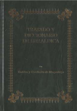Tratado y diccionario de her�ldica