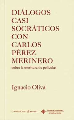 Di�logos casi socr�ticos con Carlos P�rez Merinero