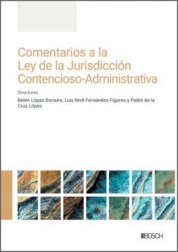 Comentarios a la Ley de la Jurisdicci�n contenciosa-administrativa