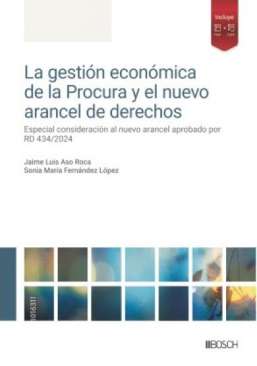 La gesti�n econ�mica de la Procura y el nuevo arancel de derechos