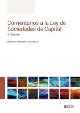 Comentarios a la Ley de Sociedades de Capital