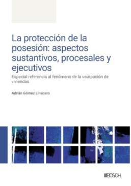 La protecci�n de la posesi�n