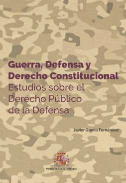 Guerra, Defensa y Derecho Constitucional