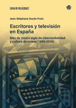 Escritores y televisi�n en Espa�a
