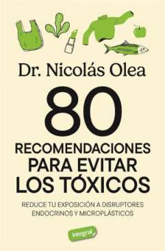 80 recomendaciones para evitar los t�xicos