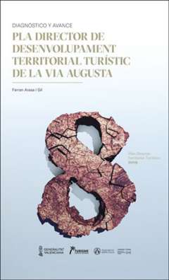 Plan director de desenvolupament territorial tur�stic de la Via Augusta