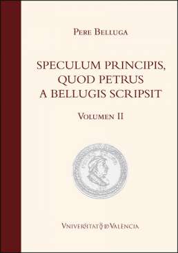 Speculum principis, quod Petrus a Bellugis Scripsit, 2