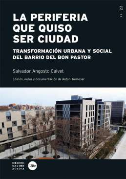 La periferia que quiso ser ciudad