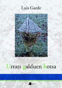 Urrats galduen hotsa