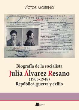 Biograf�a de la socialista Julia �lvarez Resano (1903-1948)