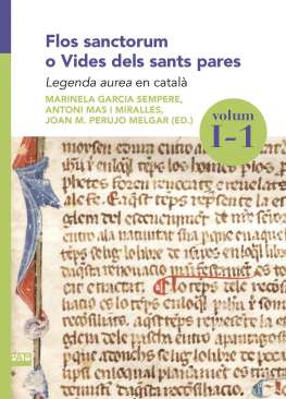 Flos sanctorum o vides dels sants pares : legenda aurea en catal�, 1
