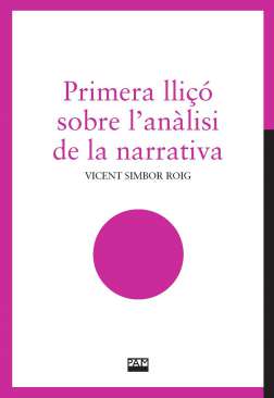 Primera lli�� sobre l'an�lisi de la narrativa