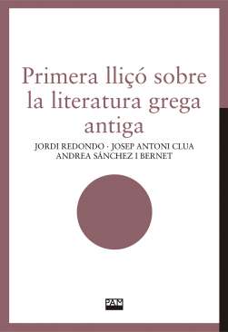 Primera lli�� sobre la literatura grega antiga