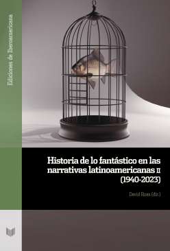 Historia de lo fant�stico en las narrativas latinoamericanas, 2