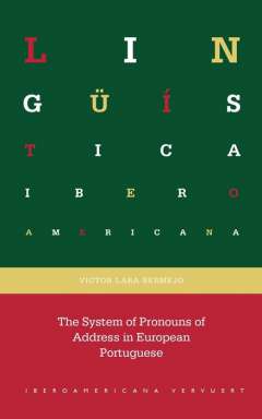 The System of Pronouns of Address in European Portuguese