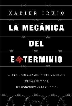 La mec�nica del exterminio