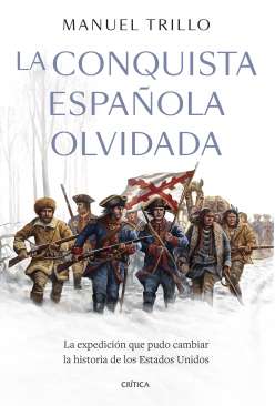 La conquista espa�ola olvidada