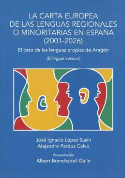 La carta europea de las lenguas regionales o minoritarias en Espa�a (2001-2026)