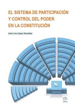 El sistema de participaci�n y control del poder en la Constituci�n