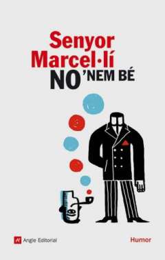 Senyor Marcel�l� no'nem b�