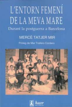 L'entorn femen� de la meva mare