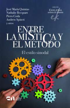 Entre la m�stica y el m�todo