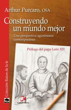 Construyendo un mundo mejor