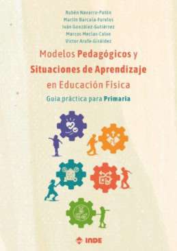 Modelos pedag�gicos y situaciones de aprendizaje en educaci�n f�sica