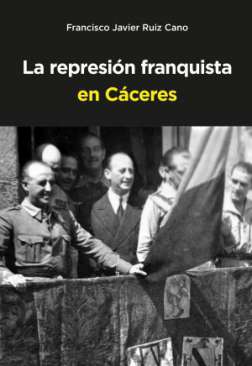 Represi�n franquista en C�ceres