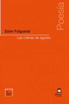 Las colinas de Agosto