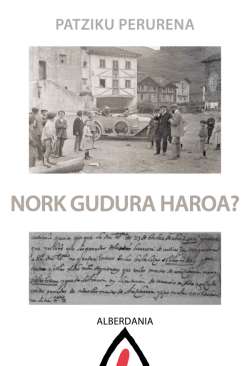 Nork gudura haroa?