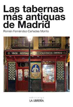 Las Tabernas m�s antiguas de Madrid